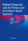 Front cover of Pediatric Diagnostic Labs for Primary Care: An Evidence-based Approach
