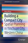 Front cover of Building a Compact City