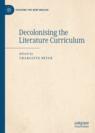 Front cover of Decolonising the Literature Curriculum