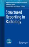 Front cover of Structured Reporting in Radiology