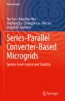 Front cover of Series-Parallel Converter-Based Microgrids