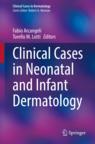 Front cover of Clinical Cases in Neonatal and Infant Dermatology