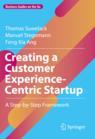 Front cover of Creating a Customer Experience-Centric Startup