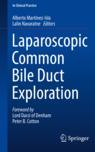 Front cover of Laparoscopic Common Bile Duct Exploration