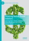Front cover of Financing Nature-Based Solutions