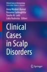 Front cover of Clinical Cases in Scalp Disorders
