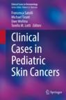 Front cover of Clinical Cases in Pediatric Skin Cancers