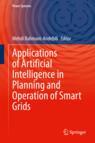 Front cover of Applications of Artificial Intelligence in Planning and Operation of Smart Grids