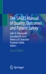 Front cover of The SAGES Manual of Quality, Outcomes and Patient Safety