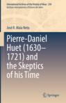 Front cover of Pierre-Daniel Huet (1630–1721) and the Skeptics of his Time
