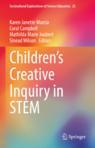 Front cover of Children’s Creative Inquiry in STEM