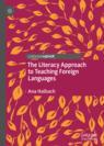 Front cover of The Literacy Approach to Teaching Foreign Languages