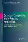 Front cover of Quantum Computing in the Arts and Humanities