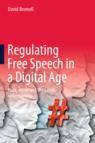 Front cover of Regulating Free Speech in a Digital Age