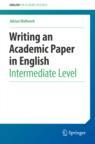 Front cover of Writing an Academic Paper in English