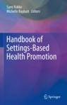 Front cover of Handbook of Settings-Based Health Promotion