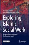 Front cover of Exploring Islamic Social Work
