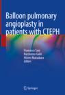 Front cover of Balloon pulmonary angioplasty in patients with CTEPH