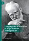 Front cover of Language and Metadrama in Major Barbara and Pygmalion