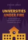 Front cover of Universities Under Fire