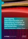 Front cover of Reimagining Internationalization and International Initiatives at Historically Black Colleges and Universities