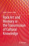 Front cover of Rock Art and Memory in the Transmission of Cultural Knowledge