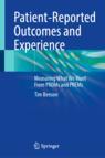 Front cover of Patient-Reported Outcomes and Experience