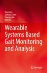 Front cover of Wearable Systems Based Gait Monitoring and Analysis