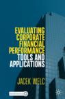 Front cover of Evaluating Corporate Financial Performance