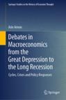 Front cover of Debates in Macroeconomics from the Great Depression to the Long Recession