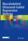 Front cover of Musculoskeletal Ultrasound-Guided Regenerative Medicine