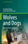 Front cover of Wolves and Dogs