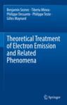 Front cover of Theoretical Treatment of Electron Emission and Related Phenomena