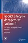 Front cover of Product Lifecycle Management (Volume 1)