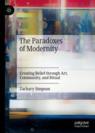 Front cover of The Paradoxes of Modernity