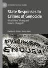 Front cover of State Responses to Crimes of Genocide