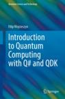 Front cover of Introduction to Quantum Computing with Q# and QDK