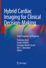 Front cover of Hybrid Cardiac Imaging for Clinical Decision-Making