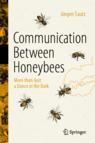 Front cover of Communication Between Honeybees