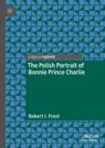 Front cover of The Polish Portrait of Bonnie Prince Charlie