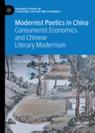 Front cover of Modernist Poetics in China