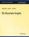 Front cover of On Uncertain Graphs