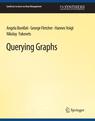 Front cover of Querying Graphs