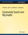 Front cover of Community Search over Big Graphs