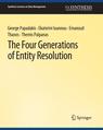 Front cover of The Four Generations of Entity Resolution