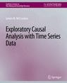 Front cover of Exploratory Causal Analysis with Time Series Data