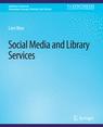Front cover of Social Media and Library Services