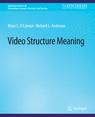 Front cover of Video Structure Meaning