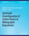 Front cover of Automatic Disambiguation of Author Names in Bibliographic Repositories