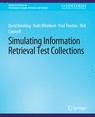 Front cover of Simulating Information Retrieval Test Collections